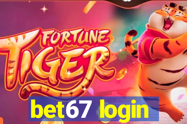 bet67 login